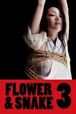 Film Flower & Snake 3 (2010) ilk21 Sub Indo
