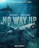 Film No Way Up (2024) ilk21 Sub Indo