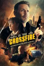 Film Crossfire (2023) ilk21 Sub Indo