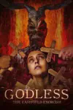 Film Godless: The Eastfield Exorcism (2023) ilk21 Sub Indo