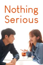 Film Nothing Serious (2021) ilk21 Sub Indo