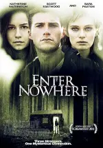 Enter Nowhere (2011)