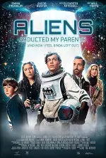 Film Aliens Abducted My Parents and Now I Feel Kinda Left Out (2023) ilk21 Sub Indo