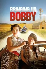 Film Bringing Up Bobby (2011) ilk21 Sub Indo