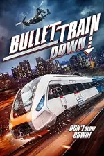 Film Bullet Train Down (2022) ilk21 Sub Indo