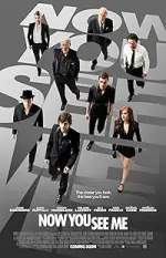Now You See Me (2013)