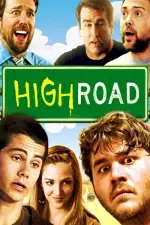 Film High Road (2011) ilk21 Sub Indo