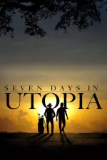 Film Seven Days in Utopia (2011) ilk21 Sub Indo