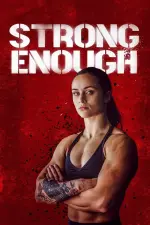 Film Strong Enough (2022) ilk21 Sub Indo