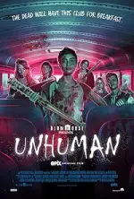 Film Unhuman (2022) ilk21 Sub Indo