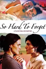 Film So Hard to Forget (2010) ilk21 Sub Indo