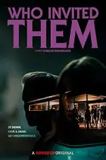 Film Who Invited Them (2022) ilk21 Sub Indo