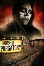Film House of Purgatory (2016) ilk21 Sub Indo