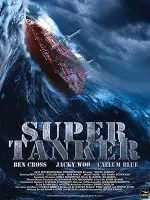 Film Super Tanker (2011) ilk21 Sub Indo