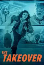 Film The Takeover (2022) ilk21 Sub Indo