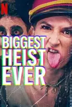 Film Biggest Heist Ever (2024) ilk21 Sub Indo
