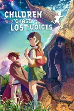 Film Children Who Chase Lost Voices from Deep Below (2011) ilk21 Sub Indo