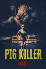 Film Pig Killer (2022) ilk21 Sub Indo