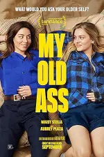 Film My Old Ass (2024) ilk21 Sub Indo