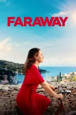 Film Faraway (2023) ilk21 Sub Indo