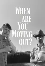 Film When Are You Moving Out? (2022) ilk21 Sub Indo