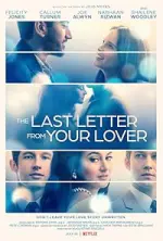 Film The Last Letter from Your Lover (2021) ilk21 Sub Indo