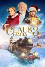 Film The Claus Family 3 (2022) ilk21 Sub Indo