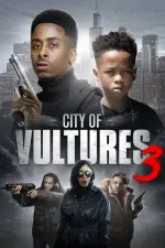 Film City of Vultures 3 (2022) ilk21 Sub Indo