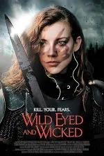 Film Wild Eyed and Wicked (2024) ilk21 Sub Indo