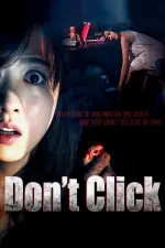 Film Don’t Click (2012) ilk21 Sub Indo