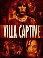 Film Villa Captive (2011) ilk21 Sub Indo