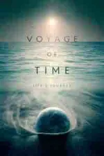 Film Voyage of Time: Life’s Journey (2016) ilk21 Sub Indo