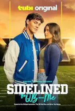 Film Sidelined: The QB and Me (2024) ilk21 Sub Indo