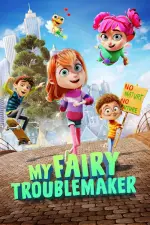 Film My Fairy Troublemaker (2022) ilk21 Sub Indo