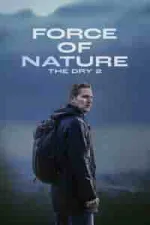 Film Force of Nature: The Dry 2 (2024) ilk21 Sub Indo