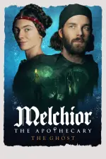 Film Melchior the Apothecary: The Ghost (2022) ilk21 Sub Indo