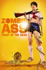Film Zombie Ass : Toilet of the Dead (2011)