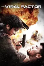 Film The Viral Factor (2012) ilk21 Sub Indo