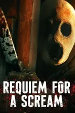 Film Requiem for a Scream (2022) ilk21 Sub Indo