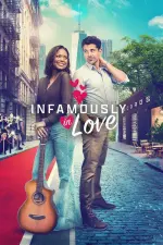 Film Infamously in Love (2022) ilk21 Sub Indo