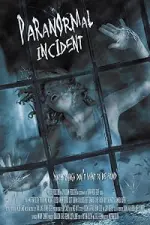 Film Paranormal Incident (2011) ilk21 Sub Indo