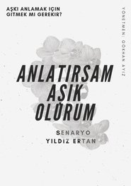 Film Anlatirsam Asik Olurum (2021) ilk21 Sub Indo