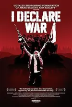 Film I Declare War (2012) ilk21 Sub Indo