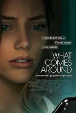 Film What Comes Around (2022) ilk21 Sub Indo