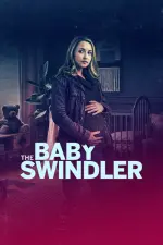 Film The Baby Swindler (2023) ilk21 Sub Indo