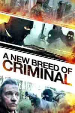 Film A New Breed of Criminal (2023)