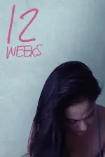 Film 12 Weeks (2022) ilk21 Sub Indo
