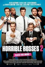 Film Horrible Bosses 2 (2014) ilk21 Sub Indo