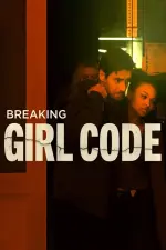 Film Breaking Girl Code (2023) ilk21 Sub Indo