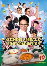 Film School Meals Time Graduation (2022) ilk21 Sub Indo